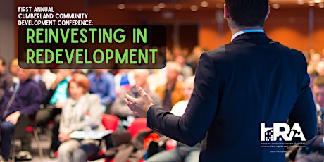 Cumberland Community Development Conference: Reinvesting in Redevelopment