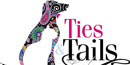 Hauptbild für 14th Annual Ties & Tails Gala- Diamonds & Rescues Are Forever