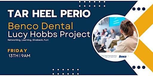 Hauptbild für Tar Heel Perio & Benco Dental Present The Lucy Hobbs Project