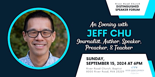 Primaire afbeelding van An Evening with Jeff Chu: Journalist, Author, Speaker, Preacher, & Teacher