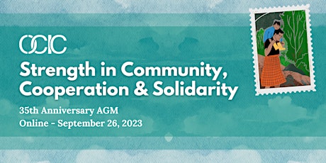OCIC AGM 2023: 'Strength in Community, Collaboration & Solidarity' primary image