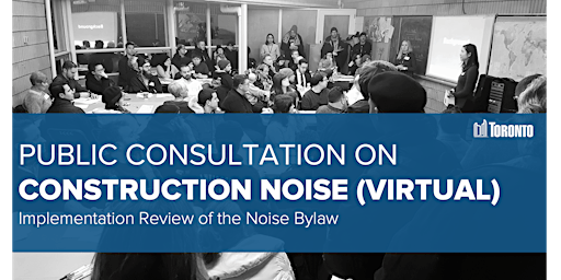 Public Consultation on Construction Noise (Virtual) primary image