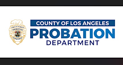 County of Los Angeles Probation Department Employment Information Session primary image