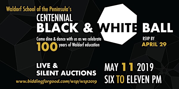 Waldorf School of the Peninsula Centennial Black & White Ball