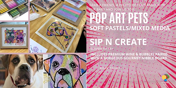 Pop Art Pets - Soft Pastels/Mixed Media - Workshop