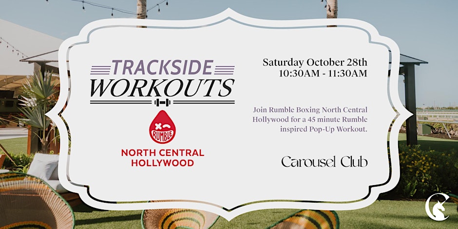 TRACKSIDE WORKOUTS WITH RUMBLE BOXING