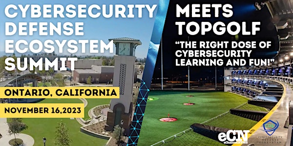 Cybersecurity Defense Ecosystem Summit (CDES) + Top Golf