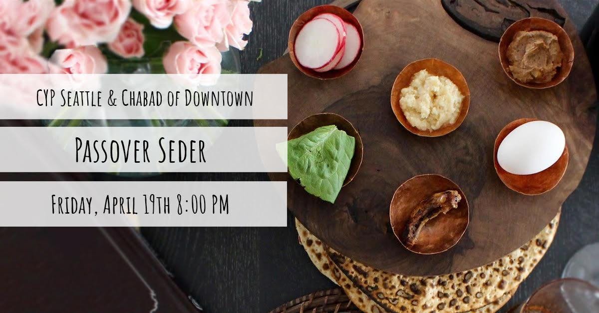 The CYP Seattle & Chabad of Downtown Passover Seder