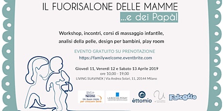 Immagine principale di FUORISALONE 2019 Family Welcome @ Living Suavinex | Corso di Primo Soccorso Pediatrico 