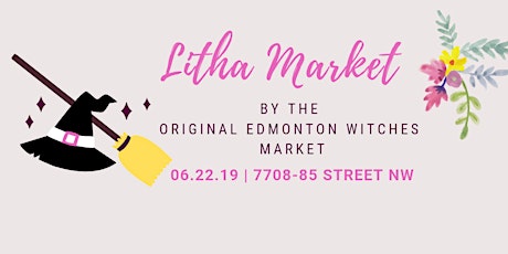 Litha Market- by the Original Edmonton Witches Market  primary image