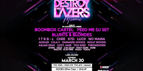 Destroy With Lazers ft. Boombox Cartel Feed Me & more [MMW-2019] primary image