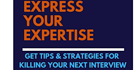 Interview Training Workshop: Express Your Expertise primary image
