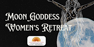 Imagem principal do evento May 11 Moon Goddess Women's Retreat