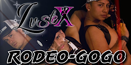 Imagem principal do evento Lust X - Rodeo GoGo