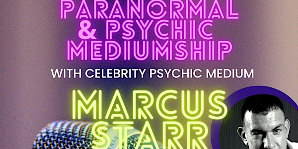 Paranormal & Mediumship with Celebrity Psychic Marcus Starr @ Swansea