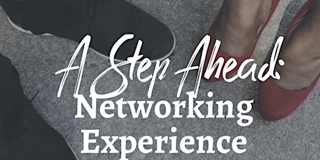 A Step Ahead: Networking Experience primary image