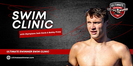 Olympian Swim Clinic w Bobby & Josh Sun Oct 22, 2pm-5pm, 13-18 yr. olds primary image