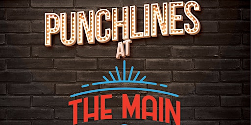 Primaire afbeelding van PUNCHLINES at The MAIN