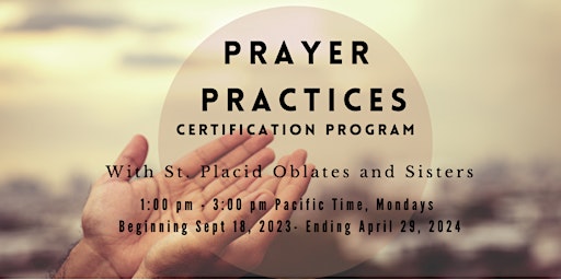 Primaire afbeelding van Zoom: Prayer Practices Certificate Program 2023-2024