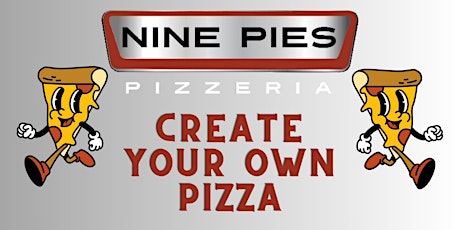 Primaire afbeelding van Create Your Own Nine Pies Pizza Class