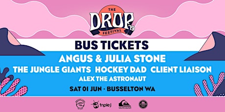 The Drop Festival 2019 | Busselton WA - BUS TICKETS primary image