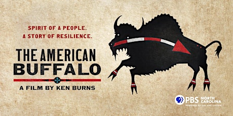 PBS NC Preview  Screening of The American Buffalo, A Film by Ken Burns primary image