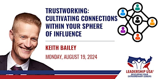 Hauptbild für TrustWorking: Cultivating Connections Within Your Sphere of Influence