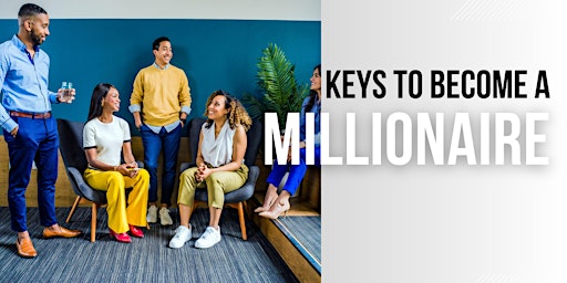 Imagem principal do evento Financial Keys to Become a Millionaire