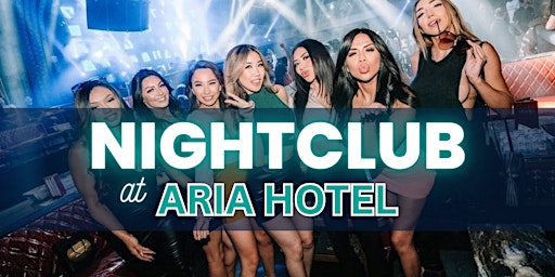 Immagine principale di Hip Hop/Top 40's Saturdays - Nightclub at Aria - Free/Reduced Access 