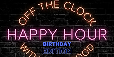 Sean Good "Off The Clock" Happy Hour & Birthday Celebration primary image