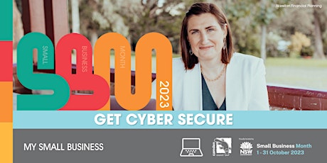 Image principale de Get Cyber Secure: A step-by-step webinar on how to protect your business