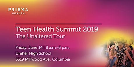 Prisma Health Teen Health Summit 2019: The Unaltered Tour primary image