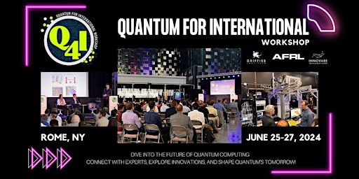 Image principale de Q4I | 6th Annual Quantum for International  Workshop