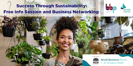 Imagem principal de Success through Sustainability Free Info Session & Business Networking