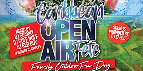 Caribbean Open Air Fete (Powered By RnR Promotions) primary image