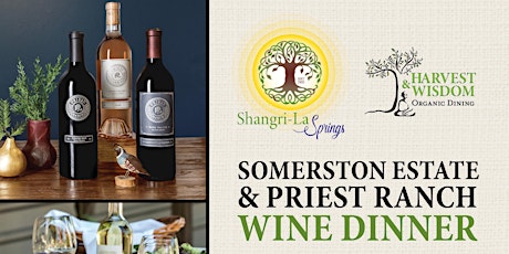 Shangri-La Springs hosts Somerston Estate & Priest Ranch Wine Dinner  primary image