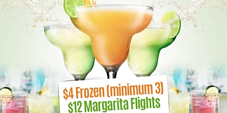 MONDAY $12 MARGARITA FLIGHTS