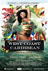 6th Annual West Coast Caribbean Fashion Show primary image