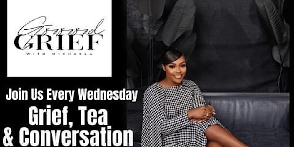 Grief Tea Grief Tea