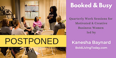 Booked & Busy: Quarterly Work Sessions for Motivated Business Women primary image