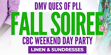 Imagen principal de Fall Soiree "CBC Weekend Day Party" (Linen & Sundresses)