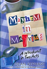 Mayhem in Mayville Dinner Theater primary image