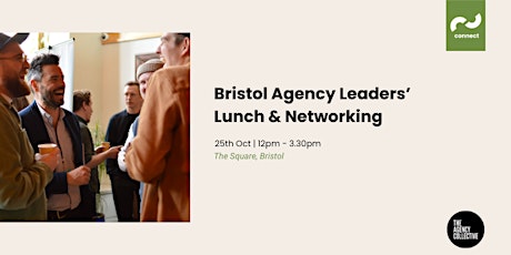 Image principale de Bristol Agency Leaders Networking Lunch