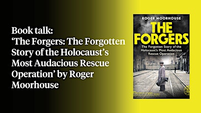 Hauptbild für Book talk: ‘The Forgers by Roger Moorhouse