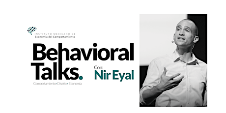 Imagen principal de Behavioral Talks with Nir Eyal