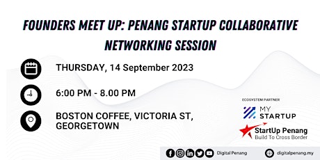 Image principale de Founders Meet Up: Penang Startup Collaborative Networking Session