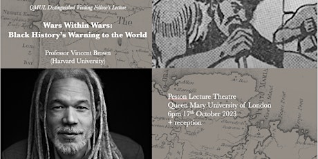 Imagem principal do evento Public Lecture. Wars Within Wars: Black History's Warning to the World