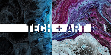 Tech+Art | Creative Technologists, Makers & Artists Meetup primary image