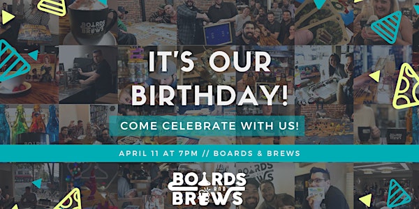 Boards & Brews First Birthday Bash!