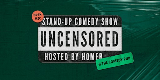 Primaire afbeelding van English Stand Up Comedy Open Mic "Uncensored " @The.Comedy.Pub
